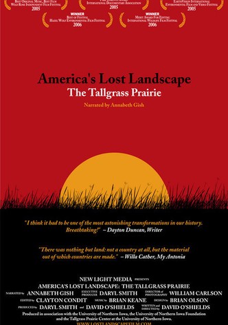 America's Lost Landscape: The Tallgrass Prairie