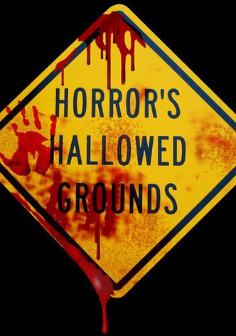 Horror's Hallowed Grounds