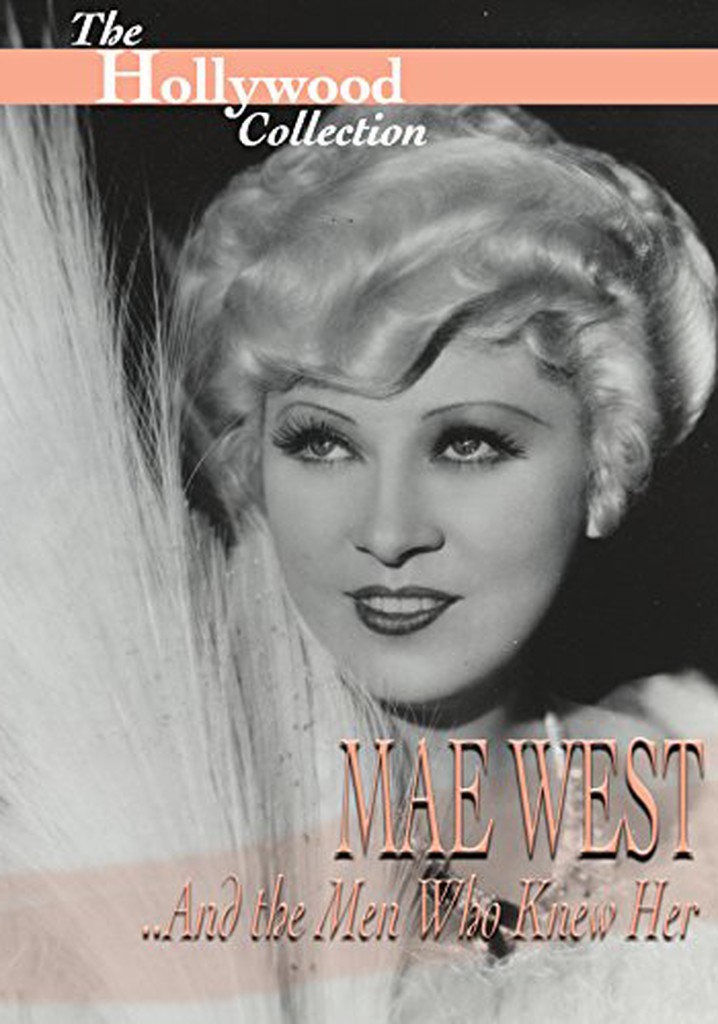 Mae West And The Men Who Knew Her Online