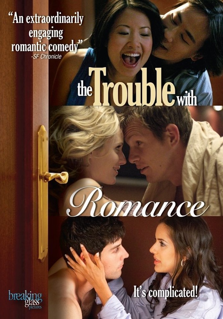 The Trouble with Romance