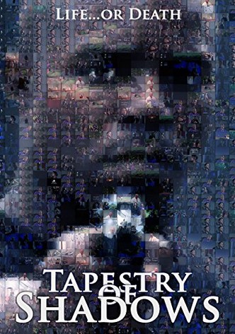 Tapestry of Shadows