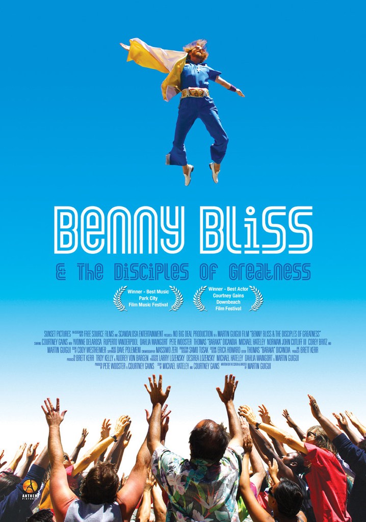 Benny Bliss and the Disciples of Greatness