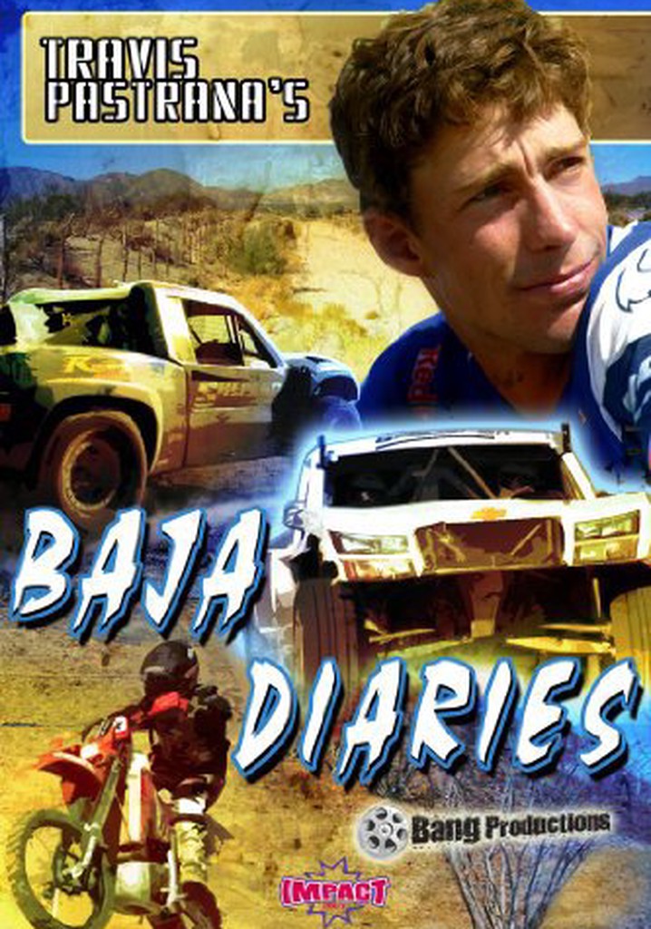 Travis Pastrana's Baja Diaries
