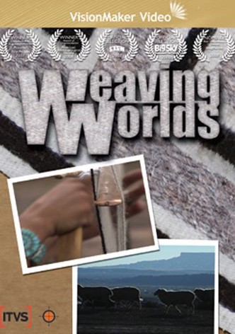 Weaving Worlds
