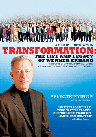 Transformation: The Life and Legacy of Werner Erhard