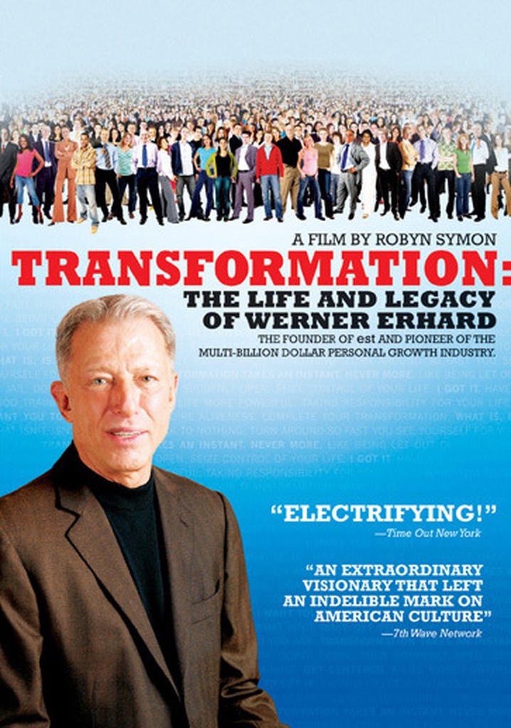 Transformation: The Life and Legacy of Werner Erhard
