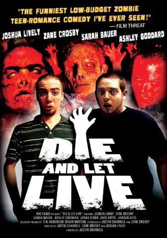 Die and Let Live