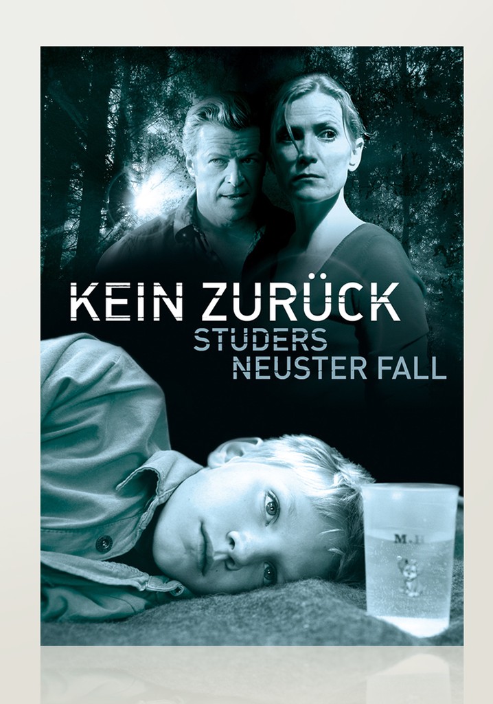 Kein Zurück - Studers neuster Fall