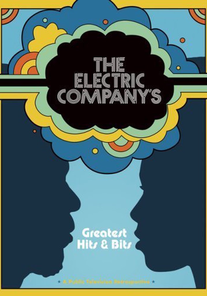 The Electric Company's Greatest Hits & Bits