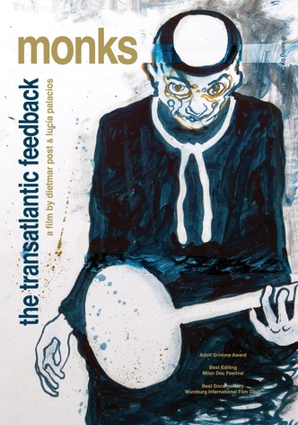 Monks - The Transatlantic Feedback