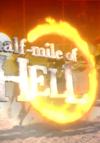 Half Mile of Hell