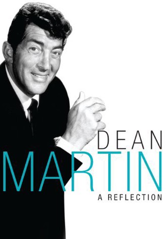 Dean Martin: A Reflection