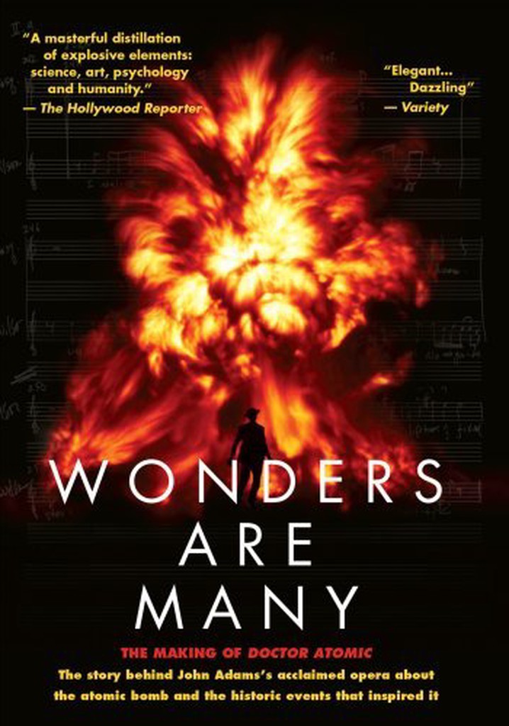 Wonders Are Many: The Making of Doctor Atomic