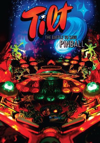 Tilt: The Battle to Save Pinball