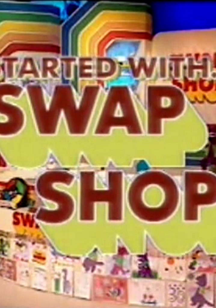 It Started with... Swap Shop