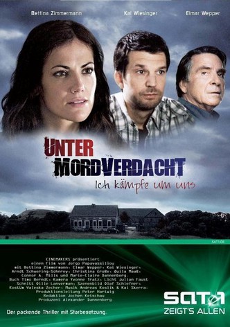 Unter Mordverdacht - Ich kämpfe um uns