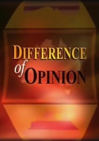 Difference of Opinion