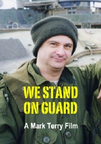 We Stand on Guard