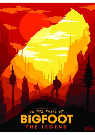 On the Trail of Bigfoot