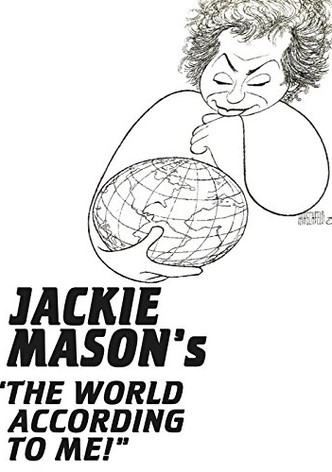Jackie Mason: The World According to Me!