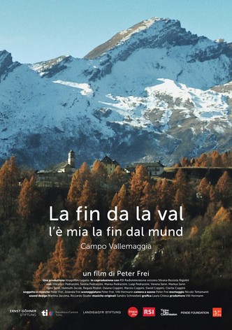 La fin da la val l'è mia la fin dal mund