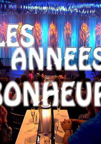 Les années bonheur