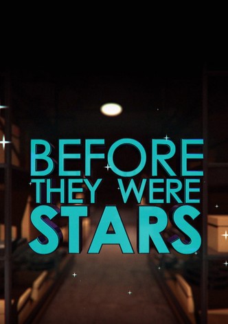 Before They Were Stars