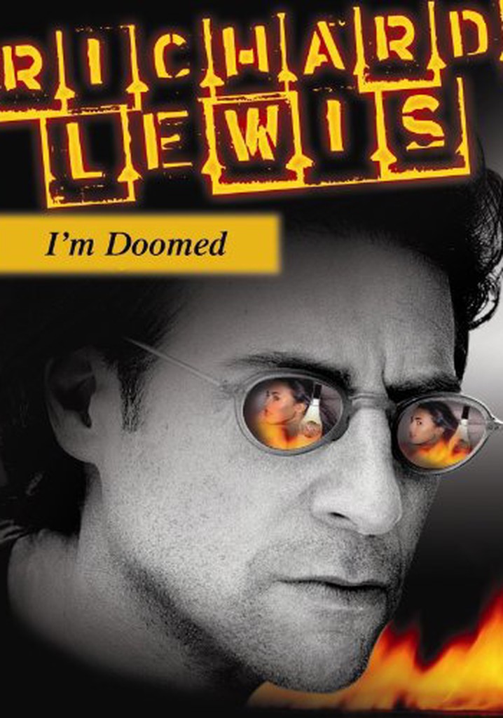 Richard Lewis: I'm Doomed