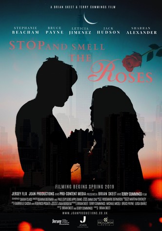 Stop and Smell the Roses