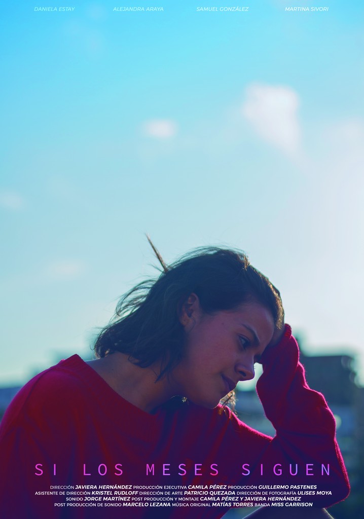 Si Los Meses Siguen