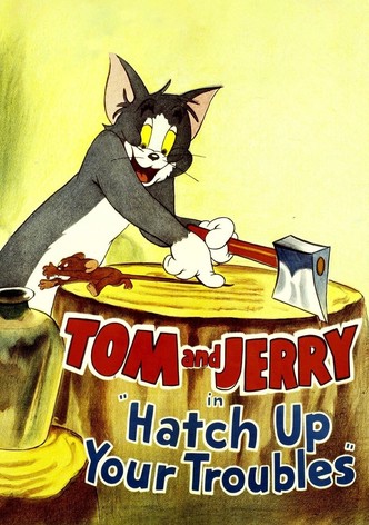 Hatch Up Your Troubles