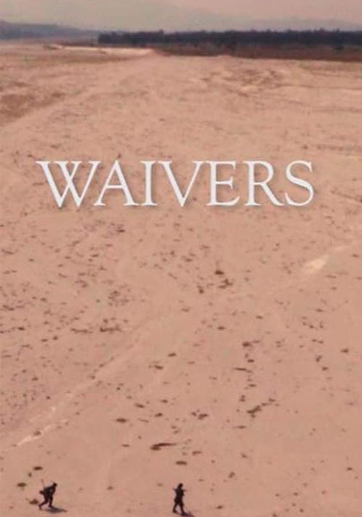 Waivers