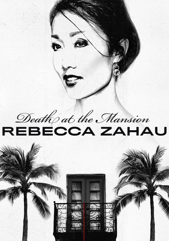 Death at the Mansion: Rebecca Zahau