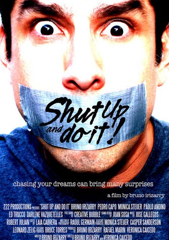 Shut Up and Do It!