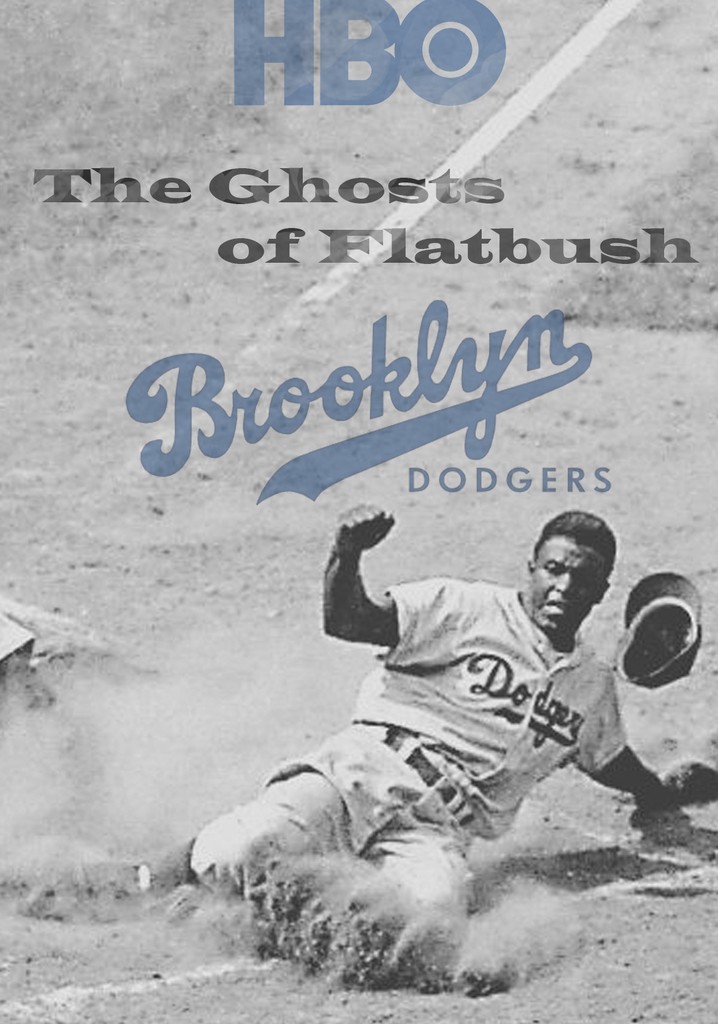 Brooklyn Dodgers: The Ghosts of Flatbush