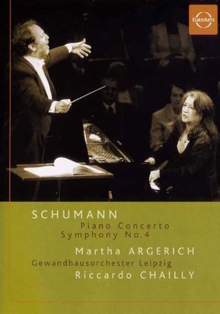 Schumann - Symphony No. 4 – Piano Concerto