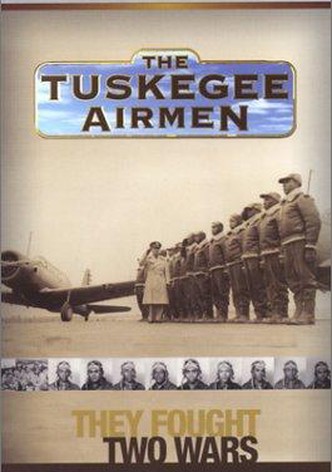 The Tuskegee Airmen: They Fought Two Wars