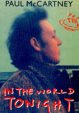 Paul McCartney: In the World Tonight