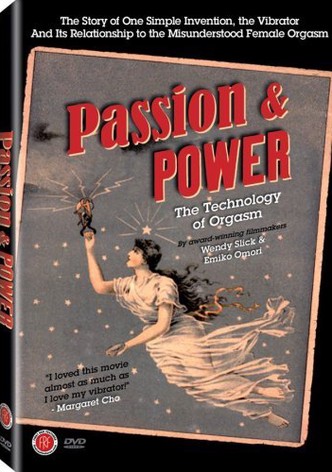 Passion & Power: The Technology of Orgasm