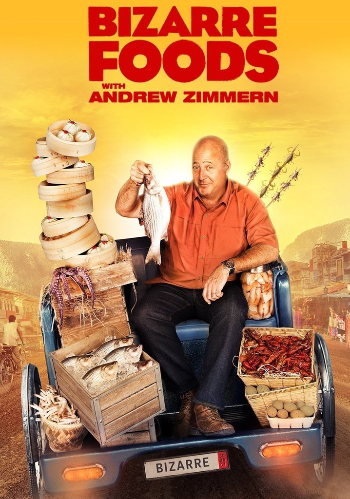 Bizarre Foods with Andrew Zimmern - streaming online