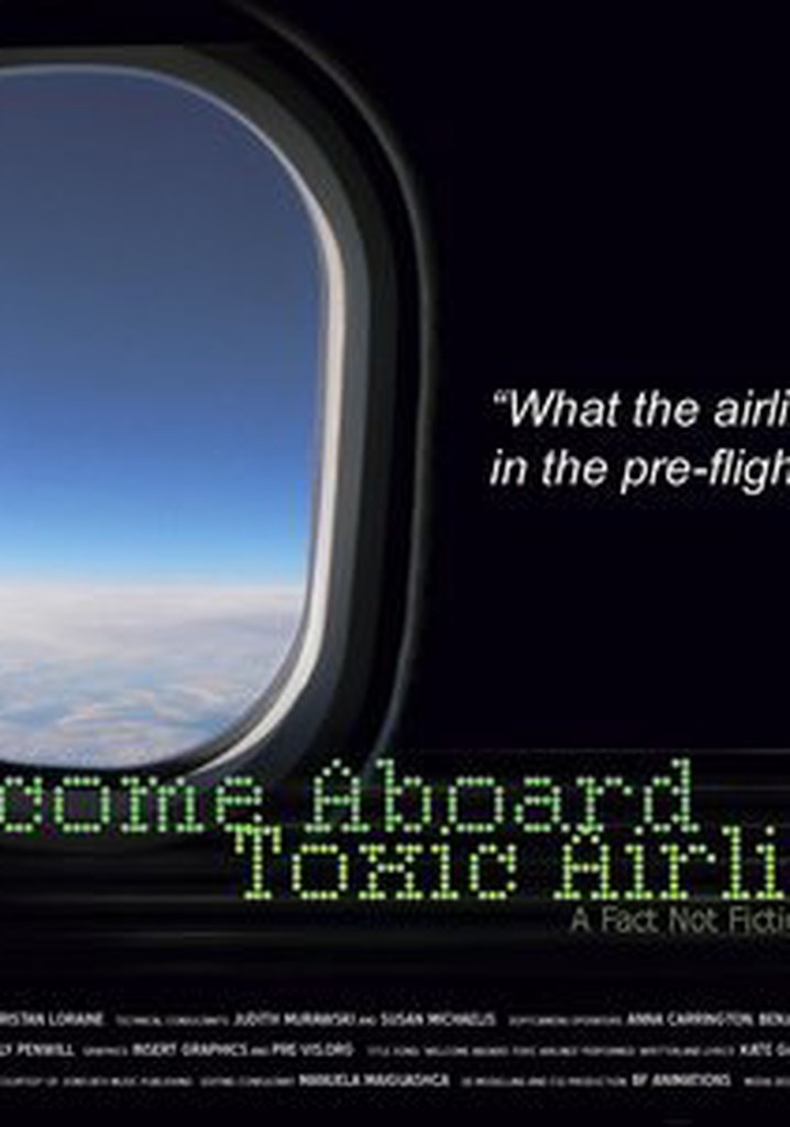 Welcome Aboard Toxic Airlines