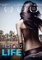 Testing Life