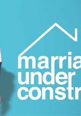 Marriage Under Construction