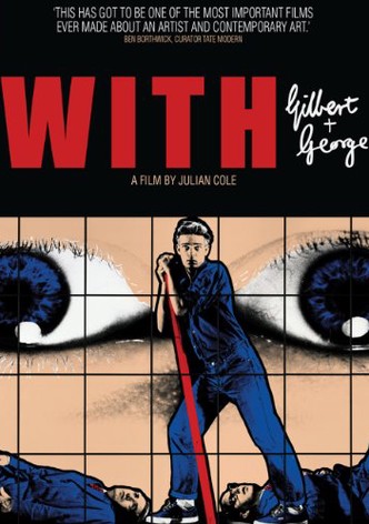 With Gilbert & George