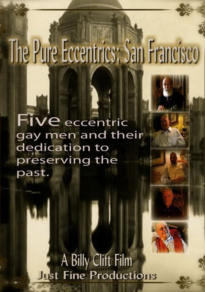 The Pure Eccentrics: San Francisco