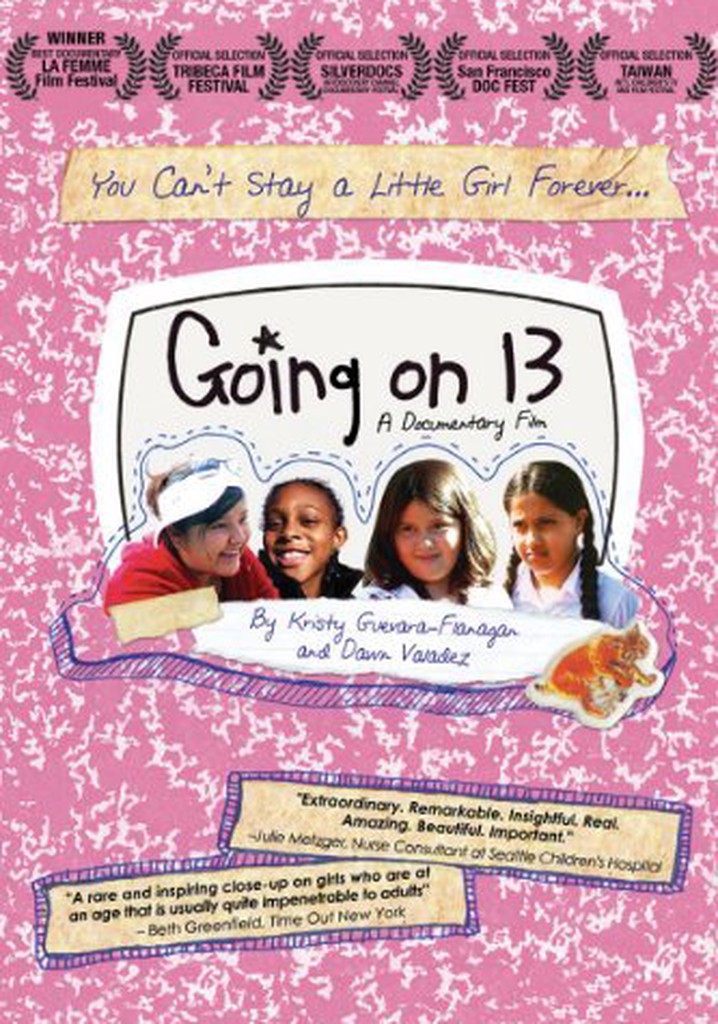 Going on 13