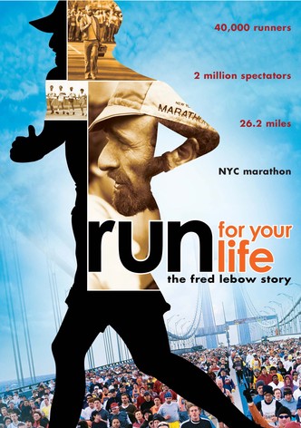 Run for Your Life: The Fred Lebow Story