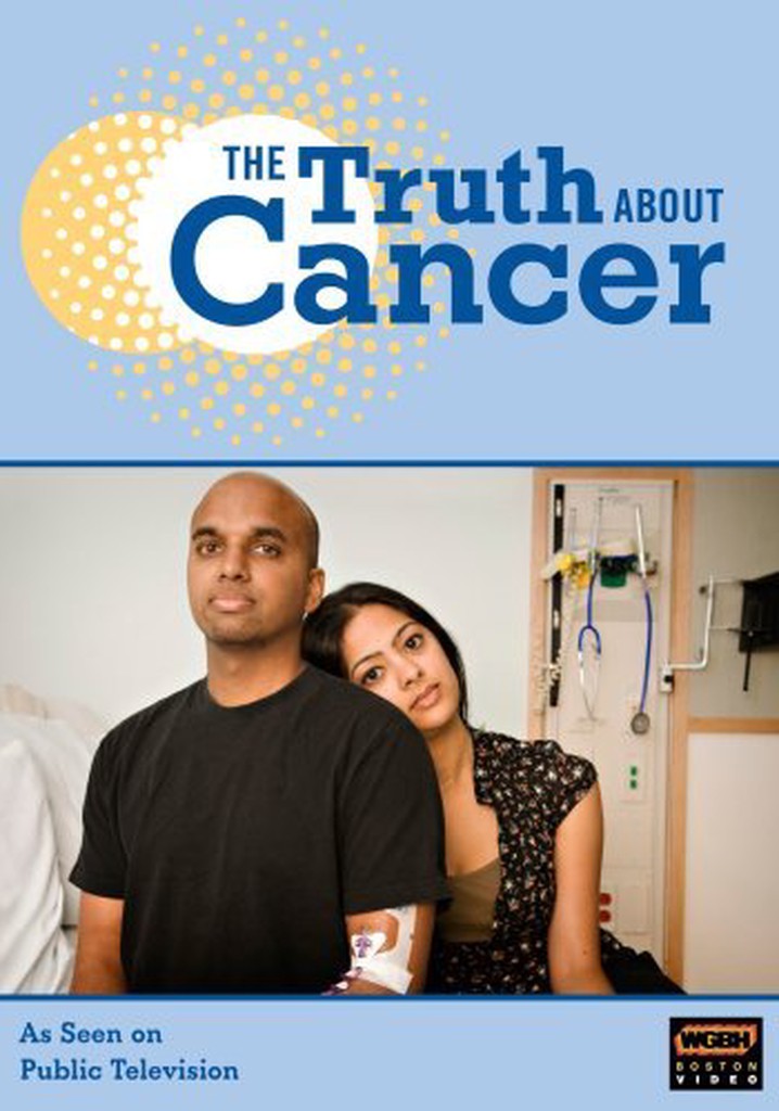 The Truth About Cancer