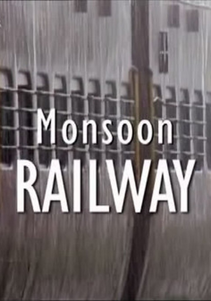 Monsoon Railway