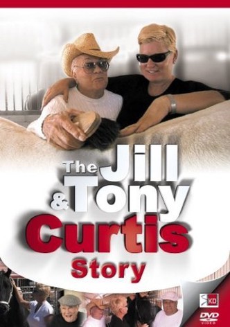 The Jill & Tony Curtis story